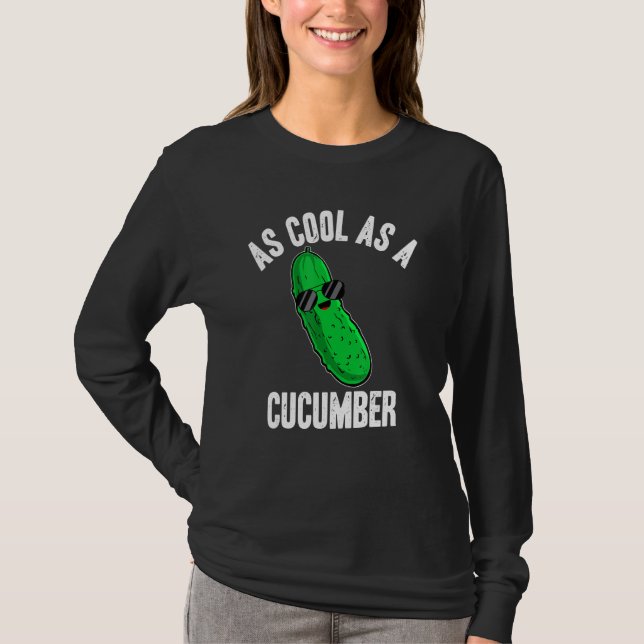 Camiseta Pickles As Cool as a Cucumber  Pickle Saying (Frente)