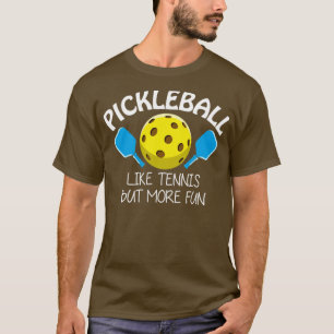 Camiseta picleball como tênis, mas mais divertido