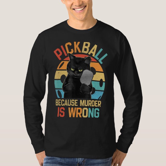 Camiseta Picleball Porque O Assassinato É Um Gato Engraçado (Frente)