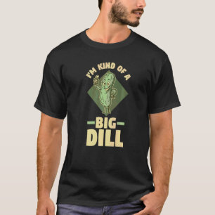 Camiseta Picles Pepino Vegano Eu Sou Meio Um Grande Dill