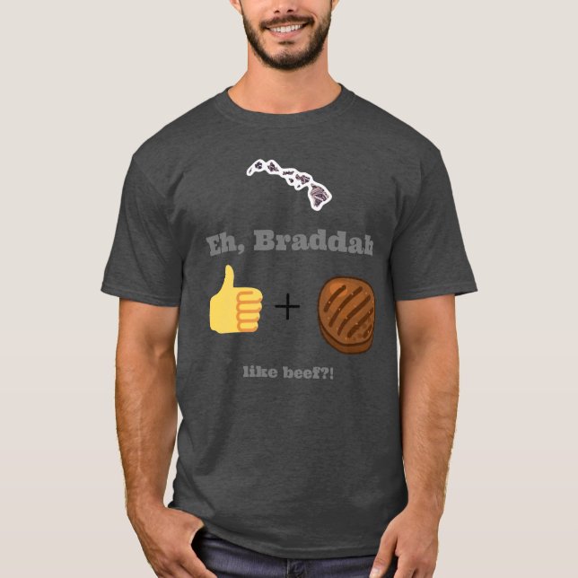Camiseta Pidgin havaiano "Like beef" design (Frente)