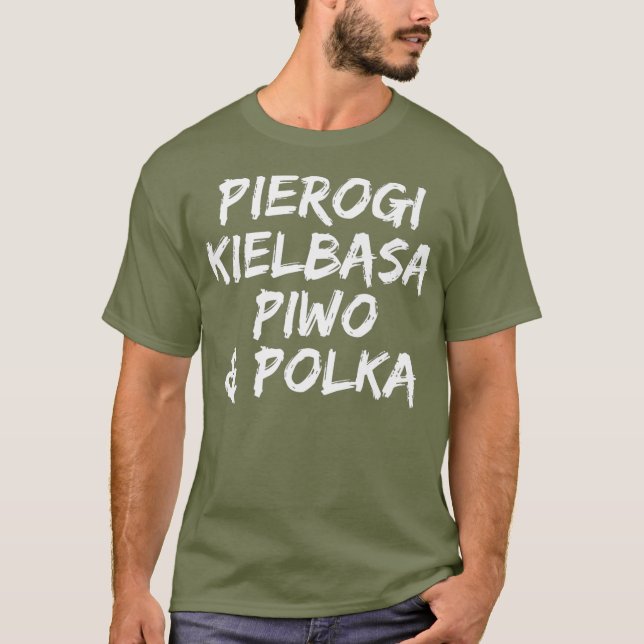 Camiseta Pierogi Kielbasa Piwo Polka Dyngus Prêmio do Dia (Frente)