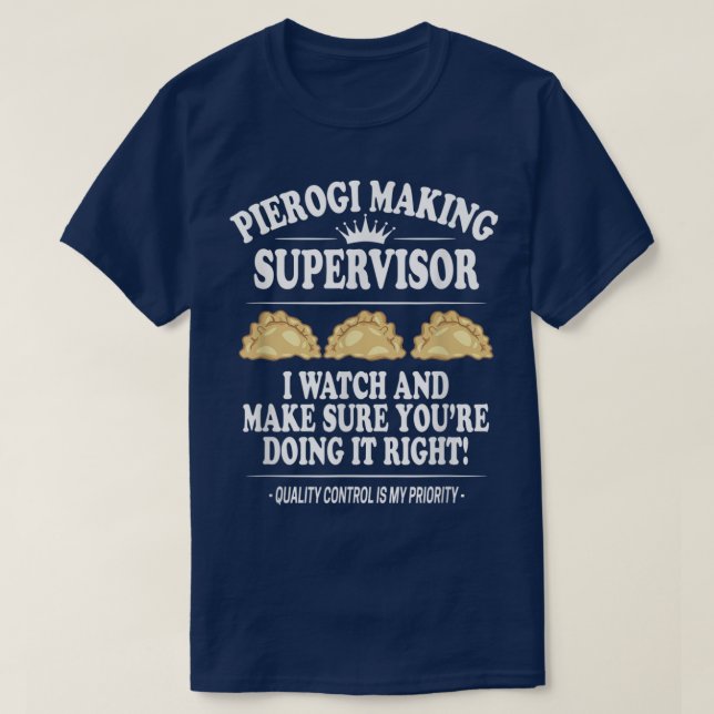 Camiseta Pierogi Making Supervisor, Polish Food, Polish Rec (Frente do Design)