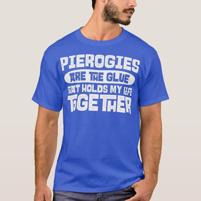 Camiseta Pierogi Roupa Excelente Funny Pierogis Lover (Frente)