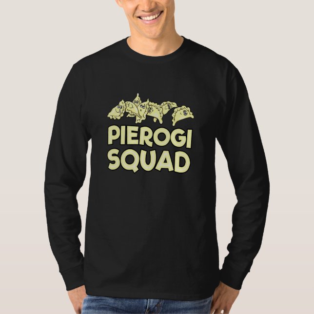Camiseta Pierogi Squad Enchidos Dumplings Poloneses Cuisina (Frente)