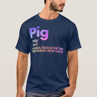 Camiseta Pig and Bacon Definition Funny Bacon Lovers Pig Me