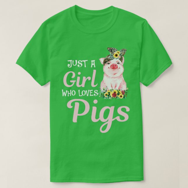 Camiseta Pig Just A Girl Who Loves Pigs Women Farmer Farm F (Frente do Design)