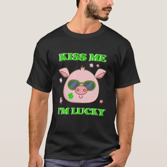 Camiseta Pig me beije Eu sou o Dia de São Patrício irlandês (Frente)