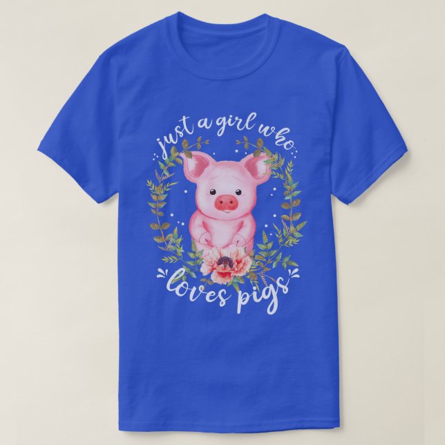 Camiseta Pig Saying Just Girl Who Loves Pigs - Pig Lovers D (Frente do Design)