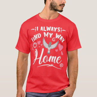Camiseta Pigeon Homing Fancier Trainer Gift American Racing