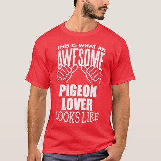 Camiseta Pigeon Lover Design Funny Gift Design 3