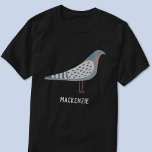 Camiseta Pigeon Personalizado<br><div class="desc">Um pombo suspeito. Perfeito para criadores de aves, pombos ou qualquer outra pessoa que ame estas criaturas caracterizadas. Arte original de Nic Squirrell. Altere ou remova o nome a ser personalizado.</div>