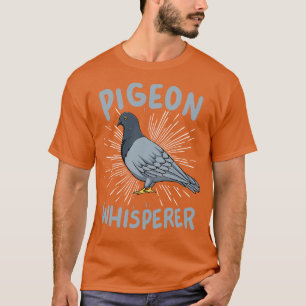 Camiseta Pigeon Pigeon Whisperer 2