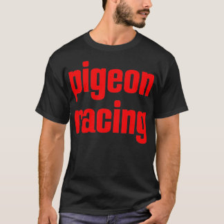 Camiseta Pigeon Racing Hobby 3