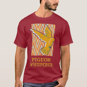 Camiseta Pigeon Whisperer for a Bird Lover