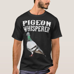 Camiseta Pigeon Whisperer Funny Bird Lover