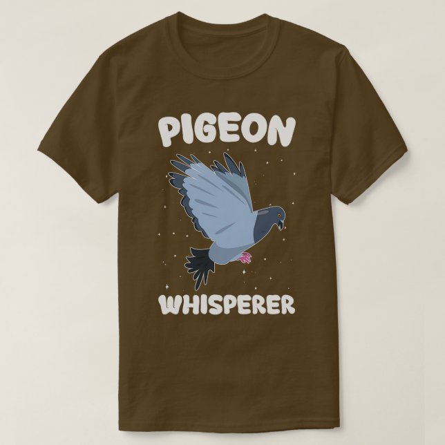 Camiseta Pigeon Whisperer Funny Pigeon Proprietário Pigeon  (Frente do Design)