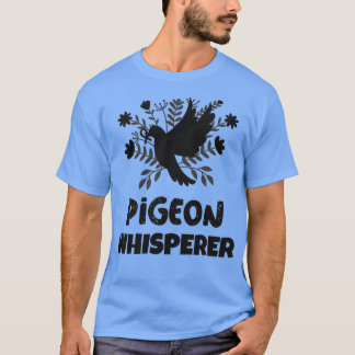Camiseta Pigeon Whisperer Pigeon Lover Pigeon Pigeon Raça