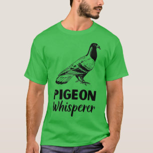 Camiseta Pigeon Whisperer Pigeon Shirt Pigeon Gift 1