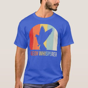 Camiseta Pigeon Whisperer Retro Vintage para um Pombo
