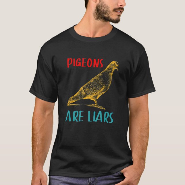 Camiseta Pigeons Are Liars Funny Retro Pigeon (Frente)