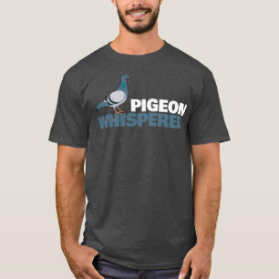 Camiseta Pigeons Whisperer Pigeon Pombo-pombo Retro Gift