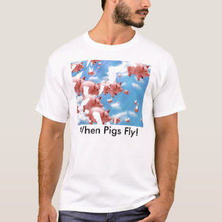 Camiseta pigs_fly, quando os porcos voarem!