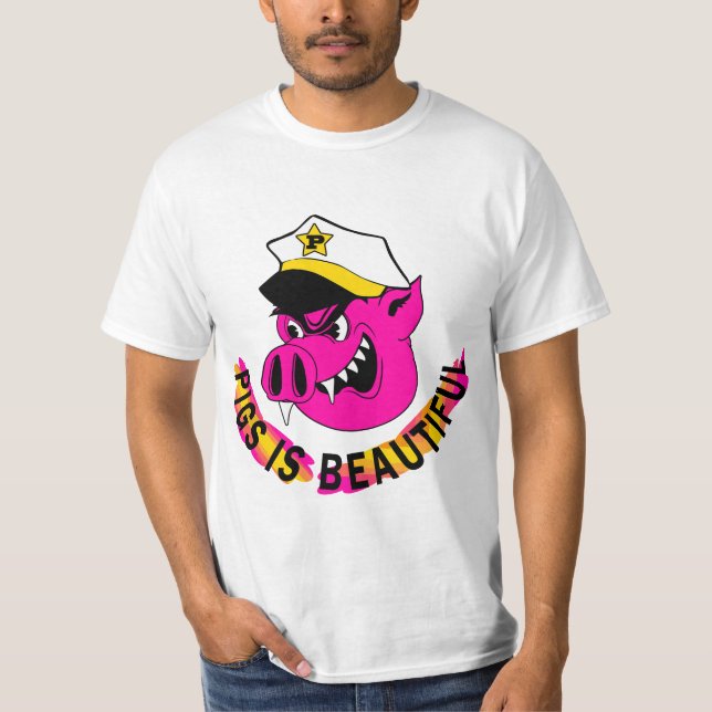 Camiseta Pigs is Beautiful  (Frente)