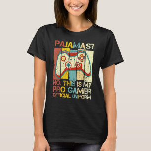 Camiseta Pijama Não Este É O Pró-Gamer Oficial Uniform