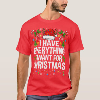 Camiseta Pijamas de Natal para Casais Eu Tenho Tudo Que Pre