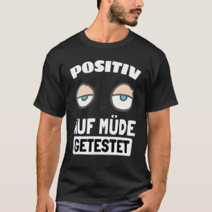 Camiseta Pijamas Olhais Positivas Para Sonda Testada