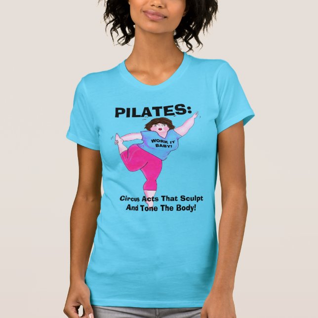 Camiseta "PILATES - Agências de Circo" T-Shirt (Frente)