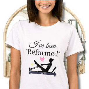 CAMISETA PILATES EU FUI "REFORMADO" NOME DO REFORMER