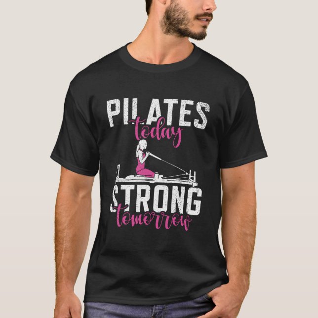 Camiseta Pilates Hoje Forte Amanhã Pilates (Frente)