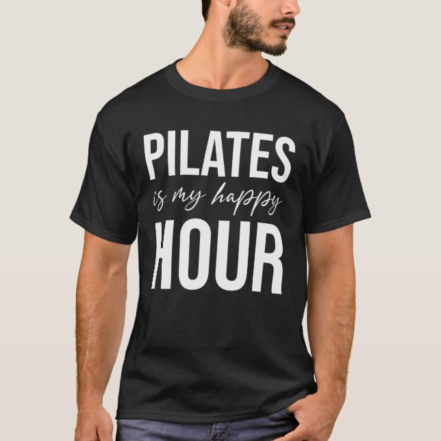 Camiseta Pilates Teachers Pilates Pilates Is My Happy Hour (Frente)