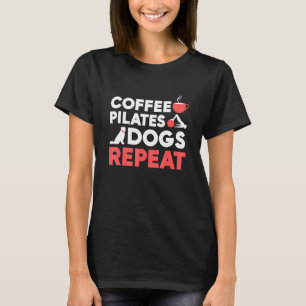 Camiseta Pilatos Exercem Café Pilatos Cães Repetem