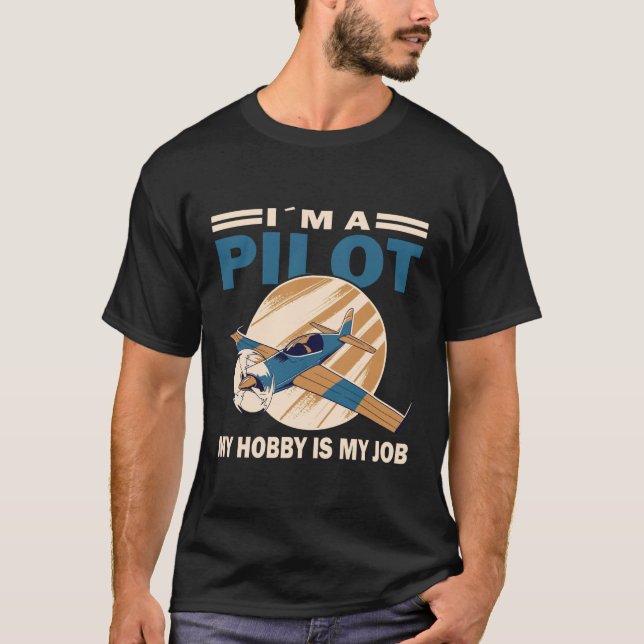 Camiseta Pilot My Hobby My Job Airplane Pilot Costume Aviat (Frente)