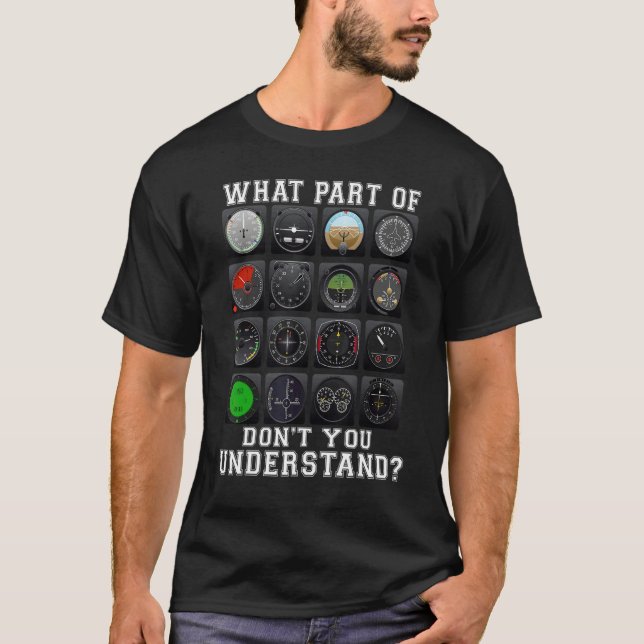 Camiseta Pilot What Part Of Dont You Understand 1 (Frente)