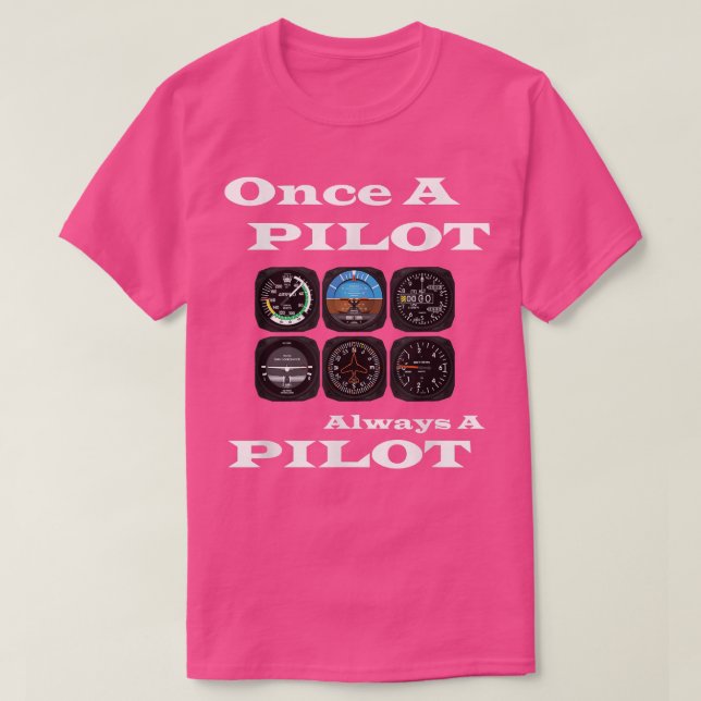 Camiseta Piloto De Aviação Uma Vez Por Piloto Sempre Um Pil (Frente do Design)