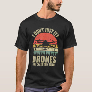 Camiseta Piloto De Drone Engraçado Eu Não Só Voo Drones Eu