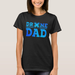 Camiseta Piloto de drone voador de drones com Pai de drones