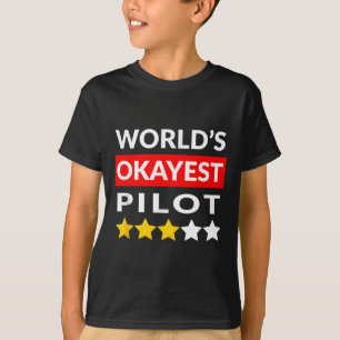 Camiseta Piloto de Okayest do Mundo - Aviação de Voo Engraç