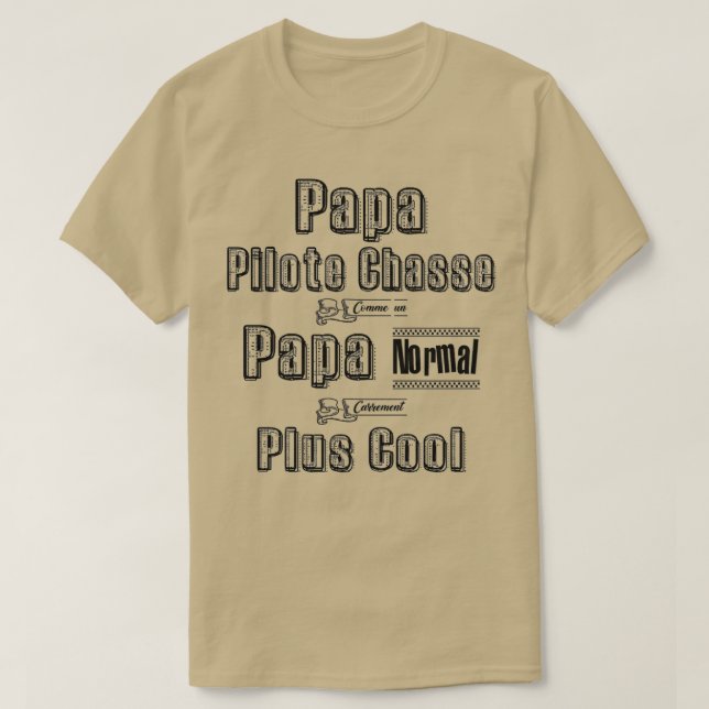 Camiseta Piloto de pai caçando como um Pai normal Legal (Frente do Design)