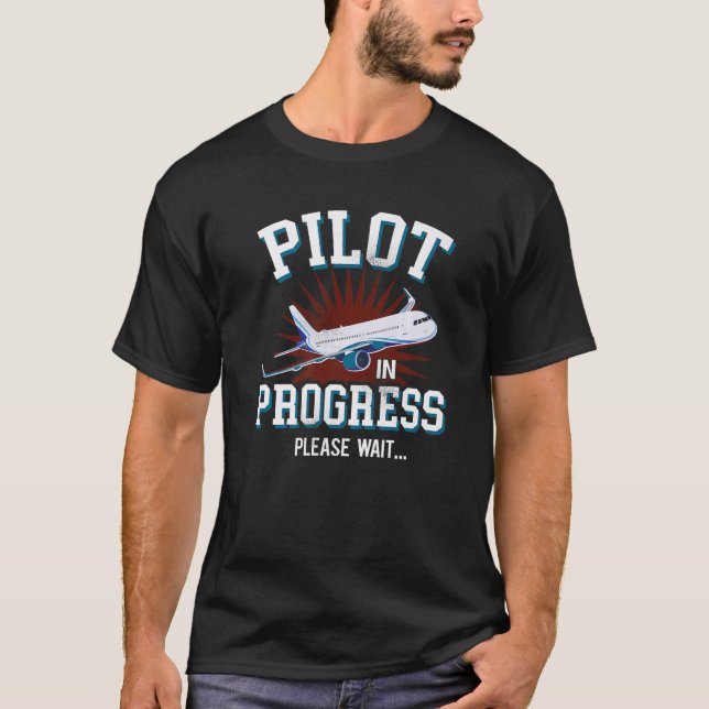 Camiseta Piloto de progresso de espera Piloto de futuro (Frente)