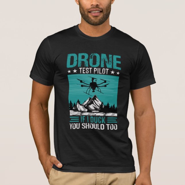 Camiseta Piloto de teste de drone - Engraçado (Frente)