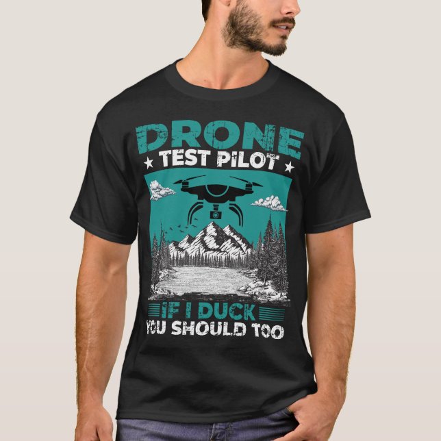 Camiseta Piloto De Teste De Drone Se Eu Pato Você Também De (Frente)