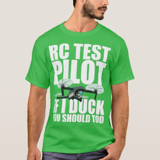 Camiseta Piloto De Teste Rc Se Eu Pato Você Deveria Também