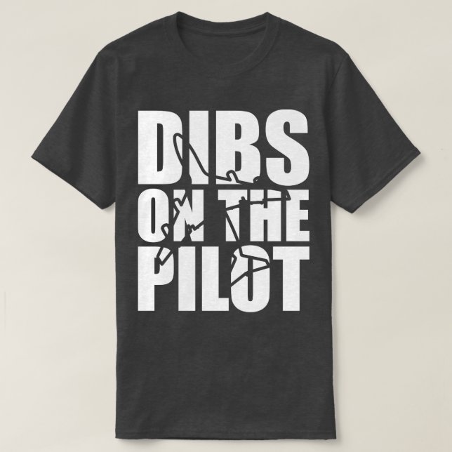Camiseta Piloto Dibs no piloto w (Frente do Design)