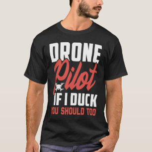 Camiseta Piloto Drone Entusiasta Asas Se Eu Pato Você Dever