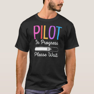 Camiseta Piloto Em Curso, Aguarde Piloto Futuro De Voo